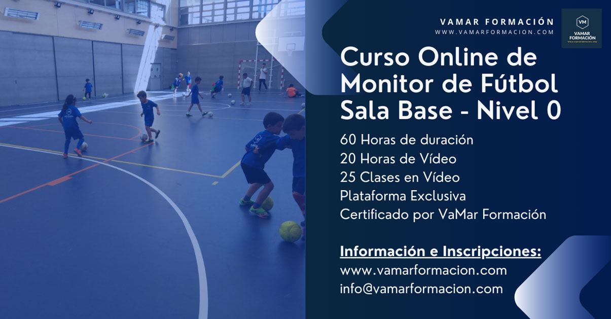 Curso de Monitor de Fútbol Sala Base. Nivel 0