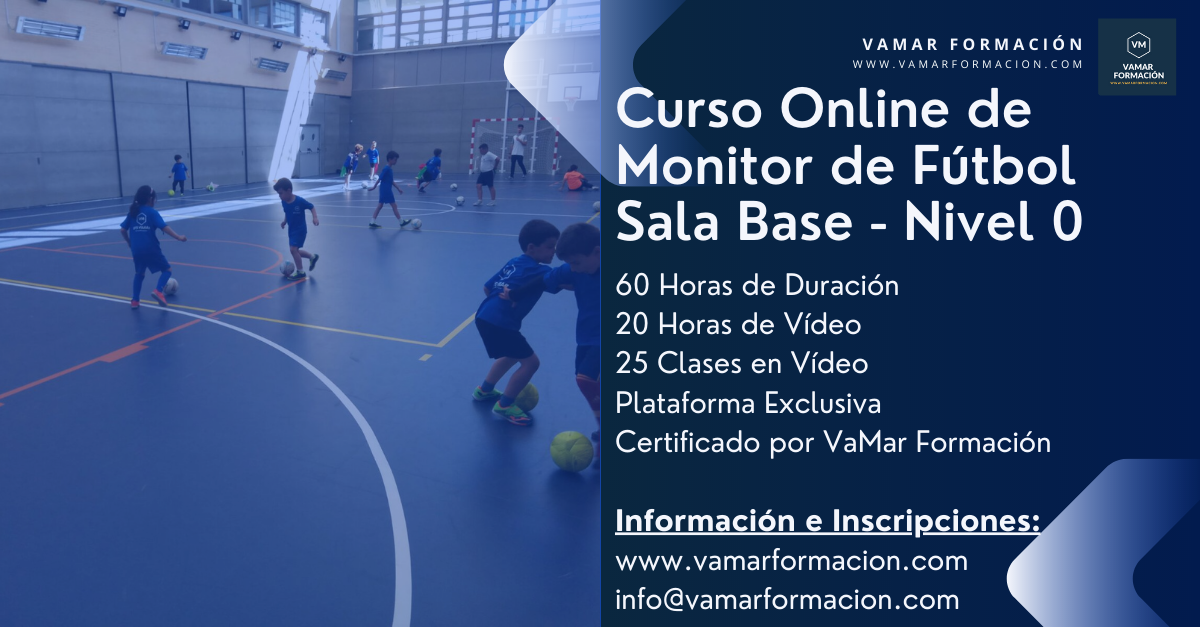 Nuevo Curso de Monitor de Fútbol Sala completamente Online en VaMar Formación